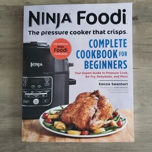 The Official Ninja Foodi: The Pressure Cooker that Crisps: Complete Cookbook PB
